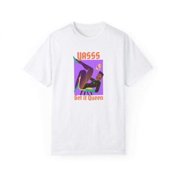 Get it Queen T-shirt- Unisex Garment-Dyed T-shirt - Image 8