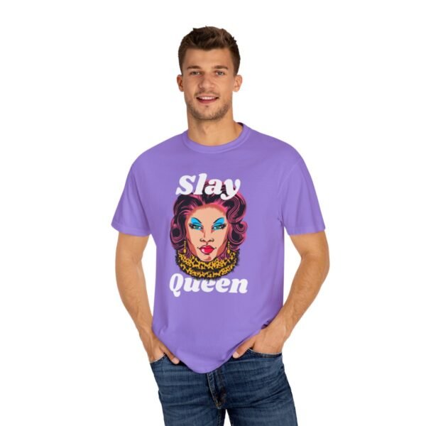 Slay Queen T-shirt- Unisex Garment-Dyed T-shirt - Image 4