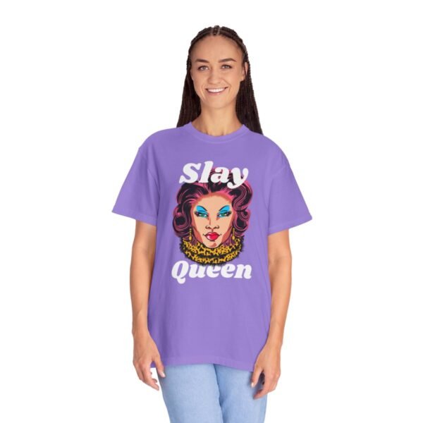 Slay Queen T-shirt- Unisex Garment-Dyed T-shirt - Image 5