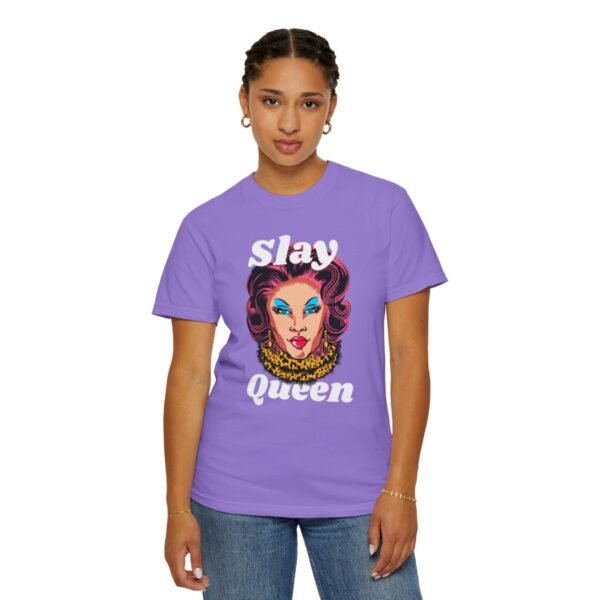 Slay Queen T-shirt- Unisex Garment-Dyed T-shirt - Image 6