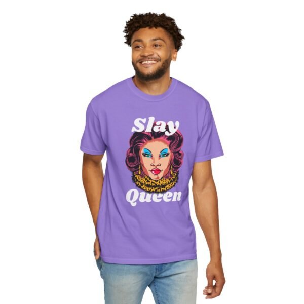 Slay Queen T-shirt- Unisex Garment-Dyed T-shirt - Image 7