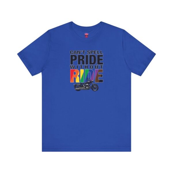 Can’t Spell Pride Without Ride Tee – LGBTQ+ Biker Pride 2025 Unisex Short Sleeve Shirt - Image 15