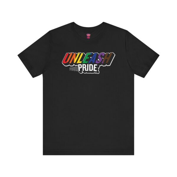 Unleash Your Pride 2025 Tee - Unisex Short Sleeve Shirt - Image 3