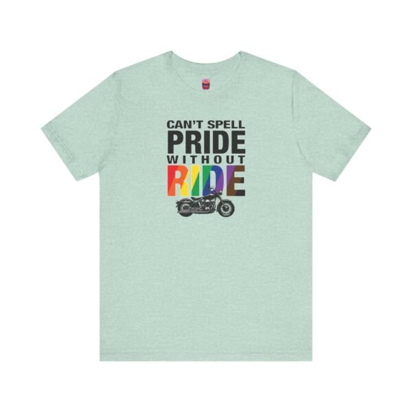 Can’t Spell Pride Without Ride Tee – LGBTQ+ Biker Pride 2025 Unisex Short Sleeve Shirt - Image 7