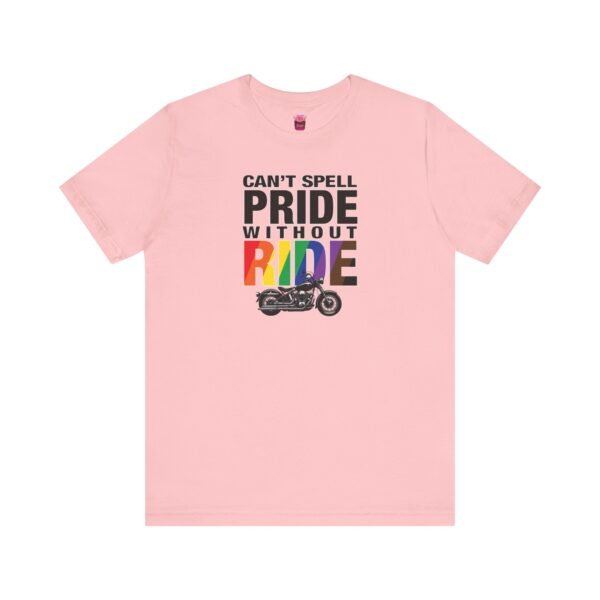 Can’t Spell Pride Without Ride Tee – LGBTQ+ Biker Pride 2025 Unisex Short Sleeve Shirt - Image 21