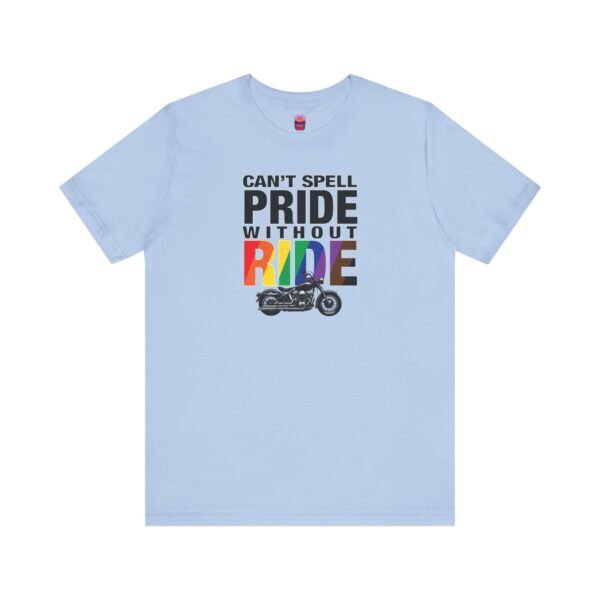 Can’t Spell Pride Without Ride Tee – LGBTQ+ Biker Pride 2025 Unisex Short Sleeve Shirt - Image 13